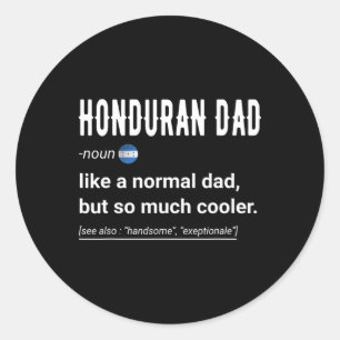Mens Honduran Dad Definition Shirt - Funny Hondura Classic Round Sticker