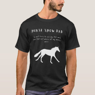 Mens   Horse Show Dad With Galloping Horse T-Shirt