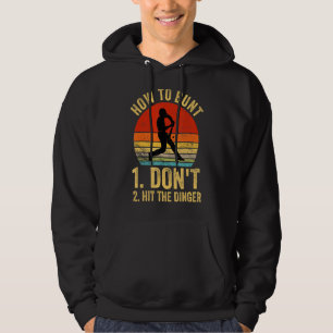 Mens How To Bunt Don't Hit A Dinger Baseball Softb Hoodie