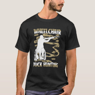 Mens Hunter Wheelchair Geese Hunt Goose Duck Hun T-Shirt