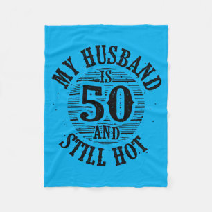 Mens Husband 50th Birthday Gift Funny 50 Years Old Fleece Blanket