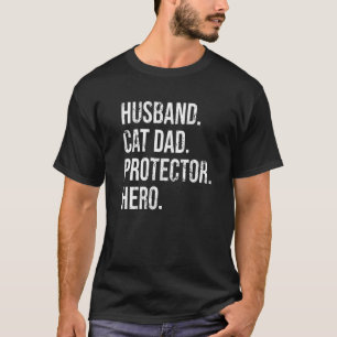Mens Husband Cat Dad Protector Hero Fathers Dad Ca T-Shirt