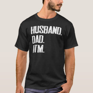 Mens Husband Dad Father Atm Sarcastic Father's Da T-Shirt