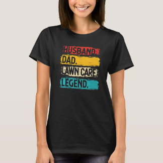 Mens Husband Dad Lawn Care Legend Mower Gardener L T-Shirt