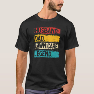 Mens Husband Dad Lawn Care Legend Mower Gardener L T-Shirt