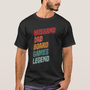 Mens Husband dad legend board game board gamer tab T-Shirt