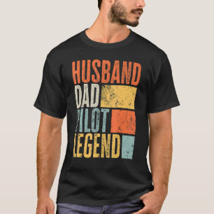 Mens Husband Dad Pilot Legend Best Retro Vintage A T-Shirt