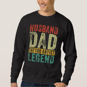 Mens Husband Dad Tattoo Ist Legend Father Day Vint Sweatshirt