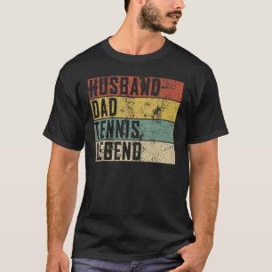 Mens Husband Dad Tennis Legend Tennis Sport Father T-Shirt