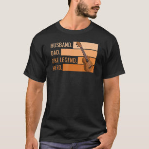 Mens Husband Dad Uke Legend Hero For Your Uke Husb T-Shirt