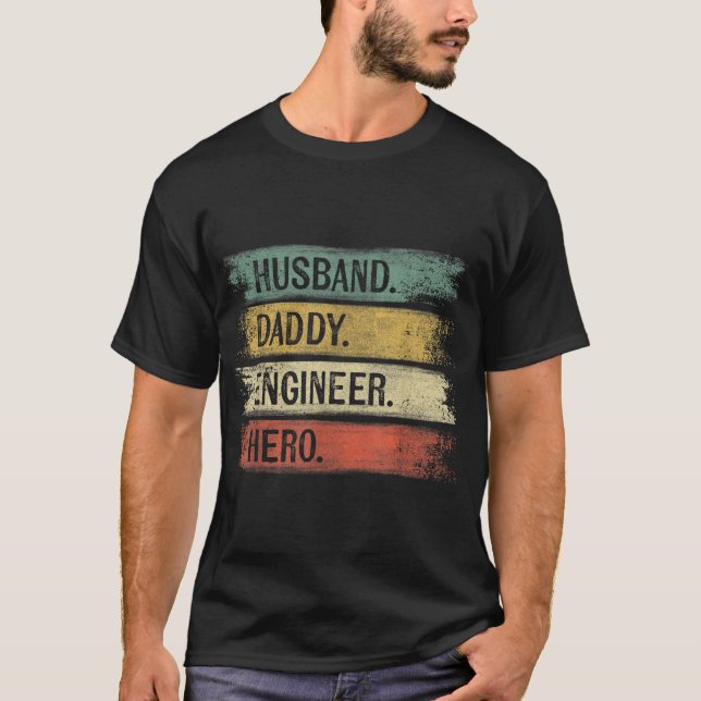 Mens Husband Daddy Engineer Hero Funny Engineering T-Shirt (Front)