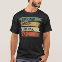 Mens Husband Daddy Fireman Hero Firefighter Father