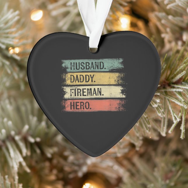 Mens Husband Daddy Fireman Hero Firefighter Ornament (Tree)