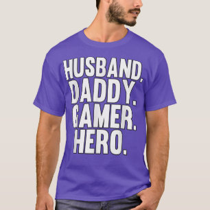 Mens Husband Daddy Gamer Hero Play Video Games T-Shirt