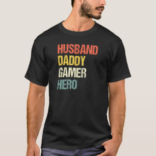 Mens Husband Daddy Gamer Hero Pops Father Gaming D T-Shirt