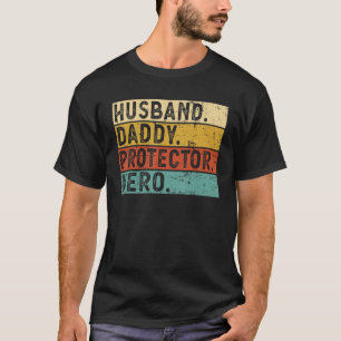 Mens Husband Daddy Protector Hero Best Dad Fathers T-Shirt