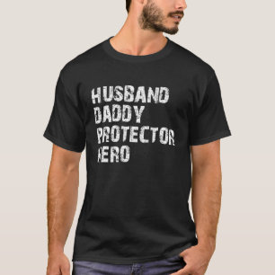 Mens Husband Daddy Protector Hero For Grandpa Wif T-Shirt