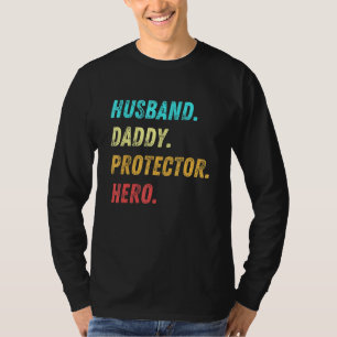 Mens Husband Daddy Protector Hero Veteran Fathers  T-Shirt