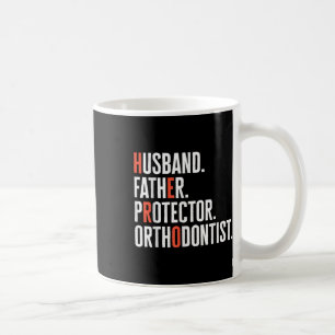 Mens Husband Father Protector Orthodontist Hero Or Coffee Mug