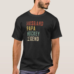 Mens Husband Papa Hockey Legend Hockey Sport  Fath T-Shirt
