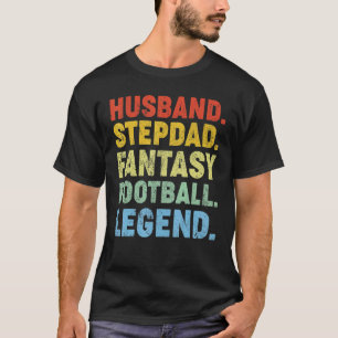 Mens Husband Stepdad Fantasy Football Legend Fathe T-Shirt