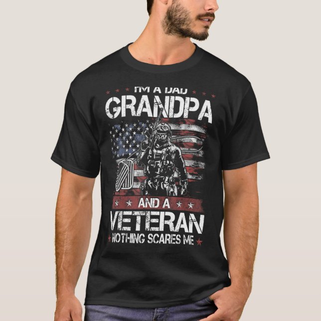 Mens I am a Dad Grandpa and a Veteran Nothing scar T-Shirt (Front)
