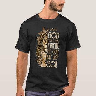 Mens I Asked God For A Best Friend He Sent Me My S T-Shirt