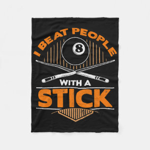 Mens I Beat People With A Stick 8 Ball Billiards P Fleece Blanket