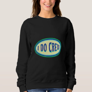 Mens I Do Crew  Groom Bachelor Party Sweatshirt