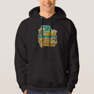 Mens I Dont Need A Pot Of Gold I Teach A Class Of Hoodie