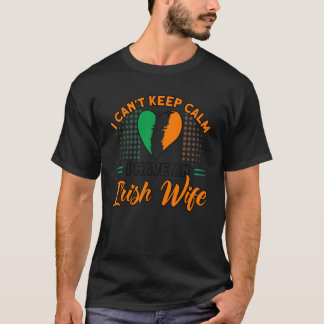Mens I Have An Irish Wife Flag Roots Ireland T-Shirt