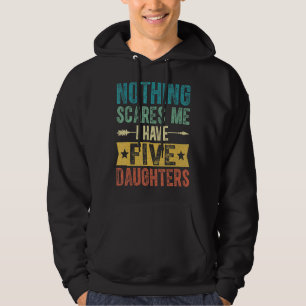 Mens I Have Five Daughters Retro  Dad Clothing Fat Hoodie