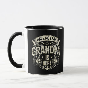 Mens I Have No Fear Grandpa Is Here  Mug