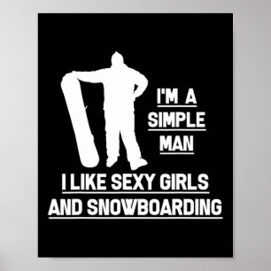 Mens I Like Y Girls And Snowboard Snowboard Snowbo Poster