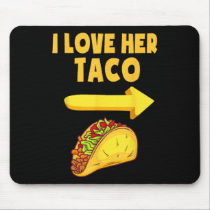 Mens I Love Her Taco Funny Matching Couple Cinco D Mouse Pad