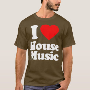 Mens I Love House Music Heart Souvenir Funny T-Shirt