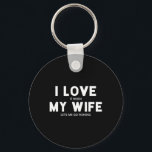 Mens I Love It When My Wife Lets Me Go Fishing  Key Ring<br><div class="desc">Mens I Love It When My Wife Lets Me Go Fishing</div>