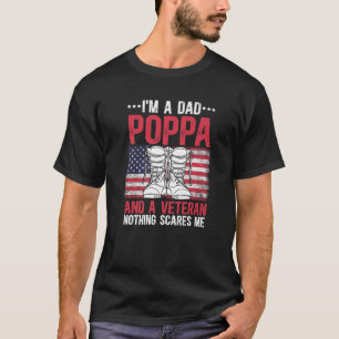 Mens I m A Dad Poppa And A Veteran Poppa Grandpa P T-Shirt