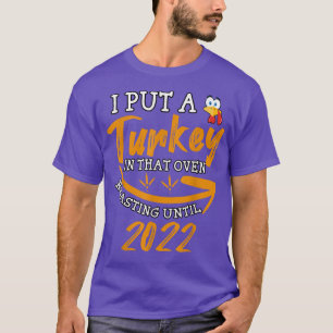 Mens I Put A Turkey In That Oven Pregnancy Thanksg T-Shirt