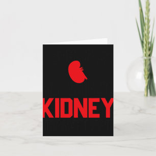 Mens I Survived My Wife's Kidney Transplant, New K Card
