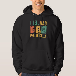 Mens I Tell Dad Jokes Periodically Father's Day Da Hoodie