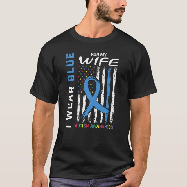 Mens I Wear Blue For My Wife Autism Awareness Amer T-Shirt (Front)