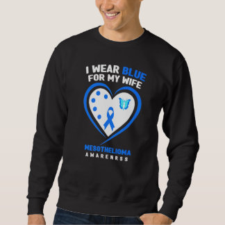 Mens I Wear Blue For My Wife Mesothelioma Awarenes Sweatshirt