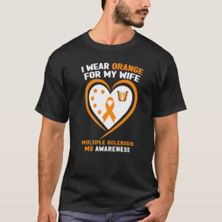 Mens I Wear Orange For My Wife Multiple Sclerosis T-Shirt