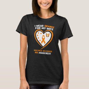 Mens I Wear Orange For My Wife Multiple Sclerosis  T-Shirt