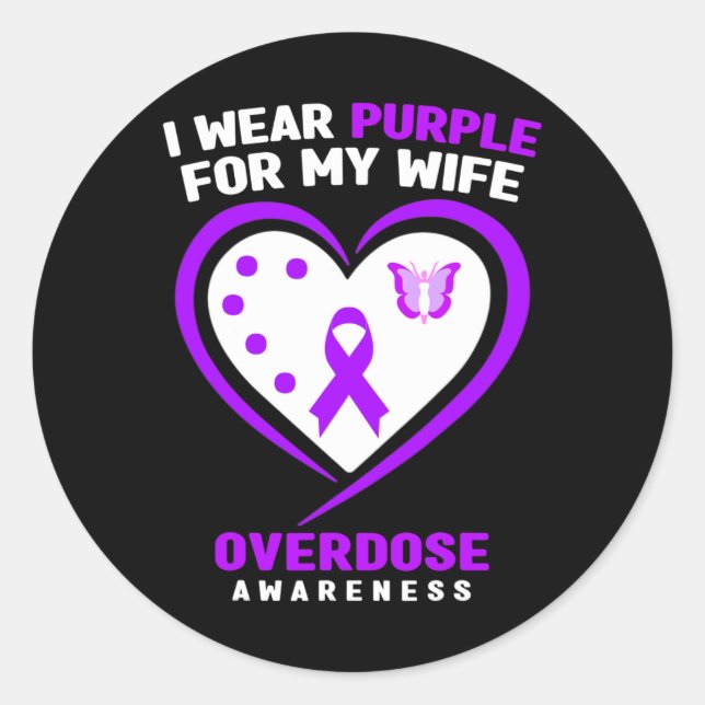 Mens I Wear Purple For My Wife Overdose Awareness  Classic Round Sticker (Front)