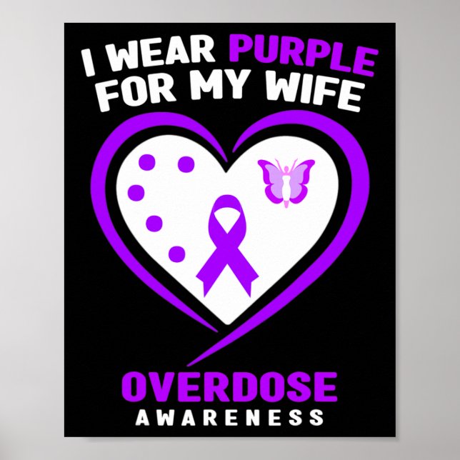 Mens I Wear Purple For My Wife Overdose Awareness  Poster (Front)