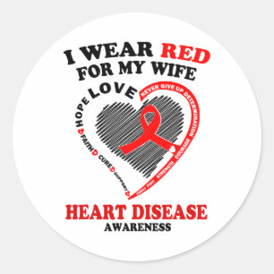Mens I Wear Red For My Wife Heart Disease Awarenes Classic Round Sticker