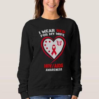 Mens I Wear Red for My Wife HIVAIDS Awareness   Sweatshirt