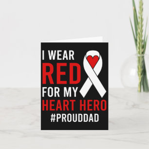 Mens I Wear Red Proud Chd Warrior Father Chd Aware Card
